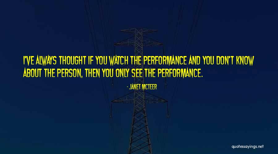 Infrastructural Objects Quotes By Janet McTeer Infrastructural Objects Quotes By Janet McTeer