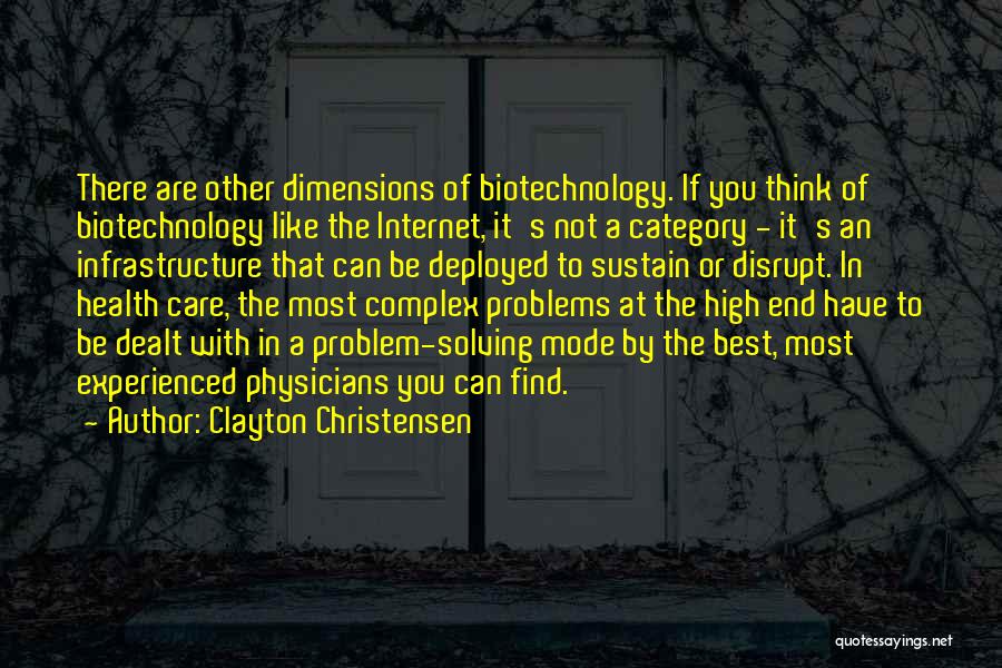 Infrastructure Problems Quotes By Clayton Christensen