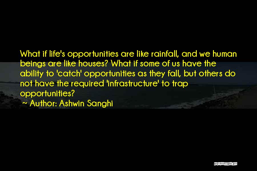 Infrastructure Quotes By Ashwin Sanghi