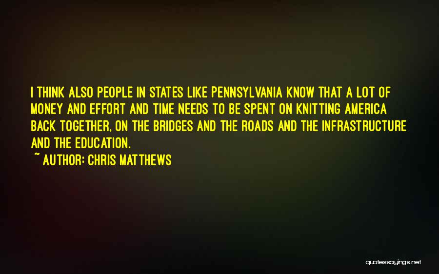 Infrastructure Quotes By Chris Matthews