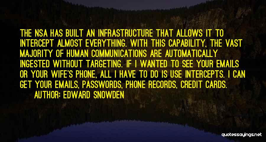 Infrastructure Quotes By Edward Snowden