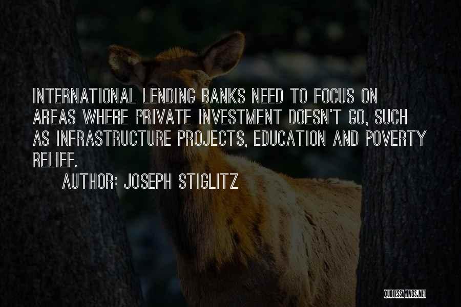 Infrastructure Quotes By Joseph Stiglitz