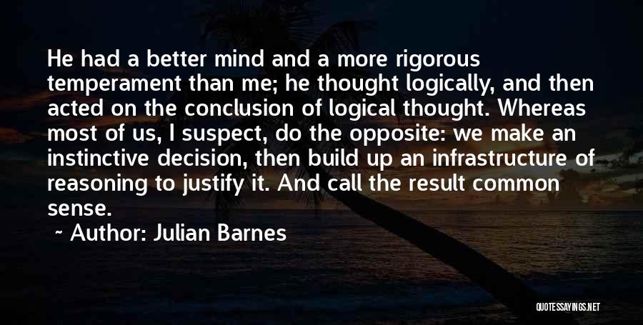 Infrastructure Quotes By Julian Barnes