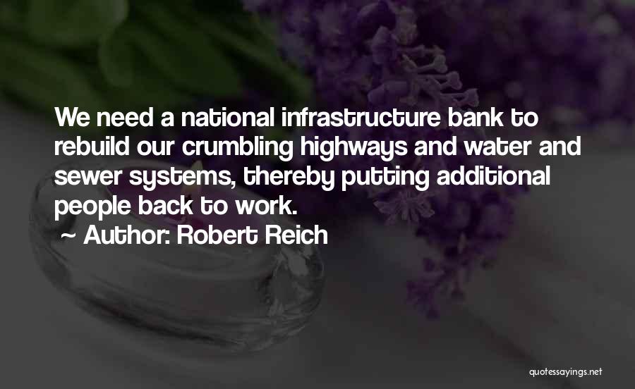 Infrastructure Quotes By Robert Reich