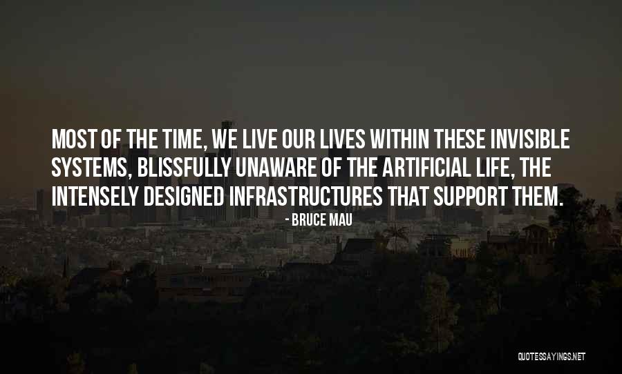 Infrastructures Quotes By Bruce Mau Infrastructures Quotes By Bruce Mau