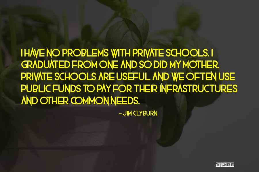 Infrastructures Quotes By Jim Clyburn Infrastructures Quotes By Jim Clyburn