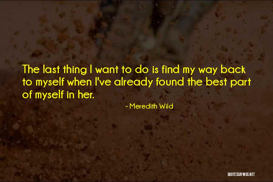 Infratemporal Region Quotes By Meredith Wild Infratemporal Region Quotes By Meredith Wild