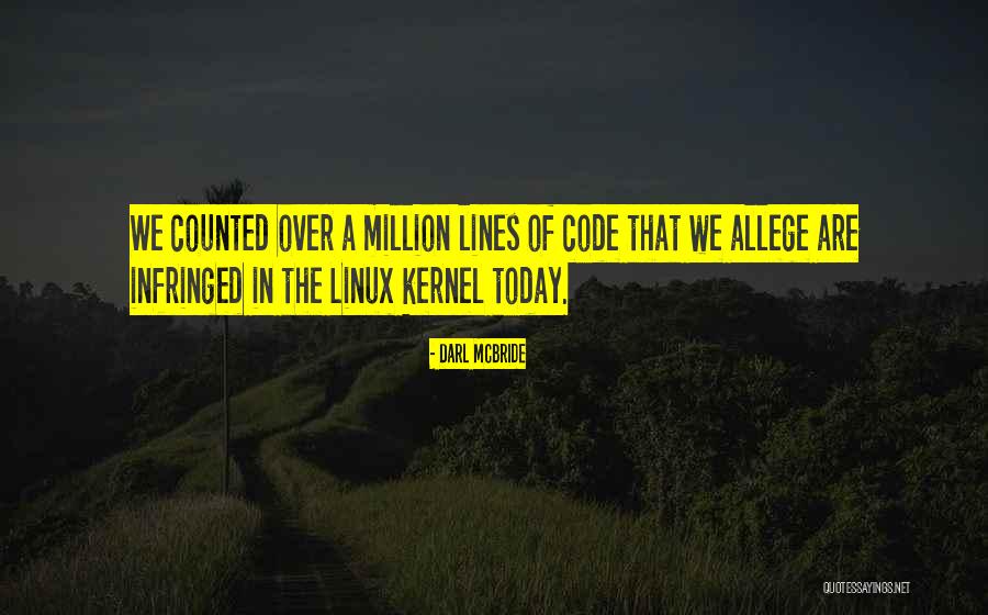 Infringed On Quotes By Darl McBride Infringed On Quotes By Darl McBride