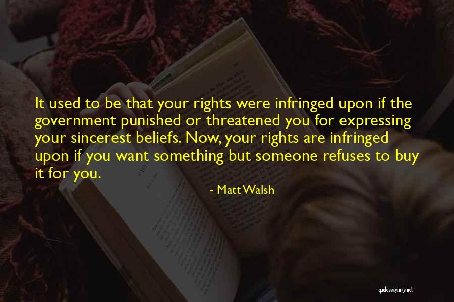 Infringed On Quotes By Matt Walsh Infringed On Quotes By Matt Walsh