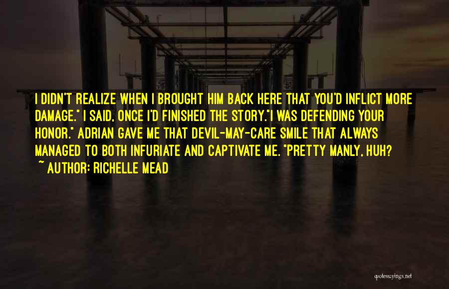 Infuriate Quotes By Richelle Mead
