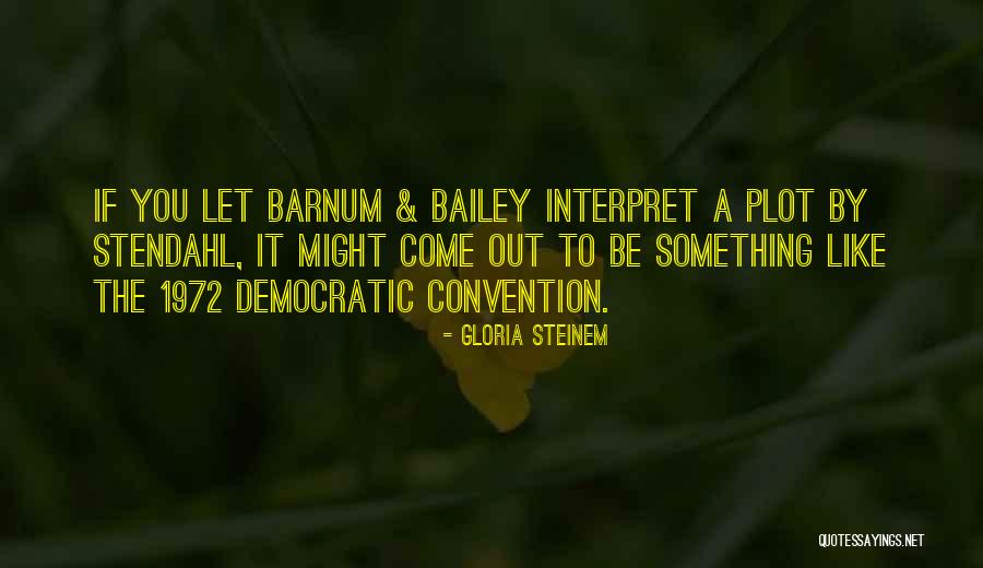 Infuriate Synonym Quotes By Gloria Steinem Infuriate Synonym Quotes By Gloria Steinem
