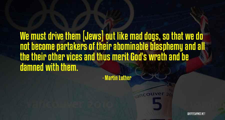 Infuriated Wisdom Quotes By Martin Luther Infuriated Wisdom Quotes By Martin Luther