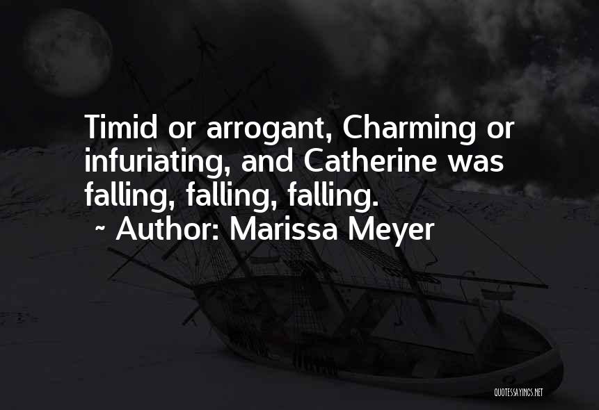 Infuriating Quotes By Marissa Meyer