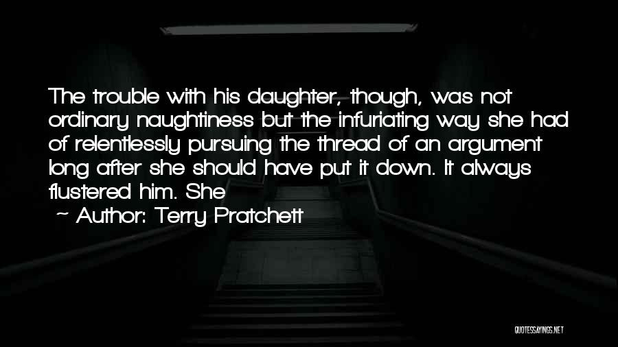 Infuriating Quotes By Terry Pratchett