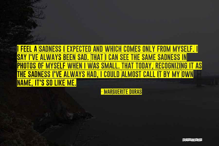 Infuriating Synonyms Quotes By Marguerite Duras Infuriating Synonyms Quotes By Marguerite Duras