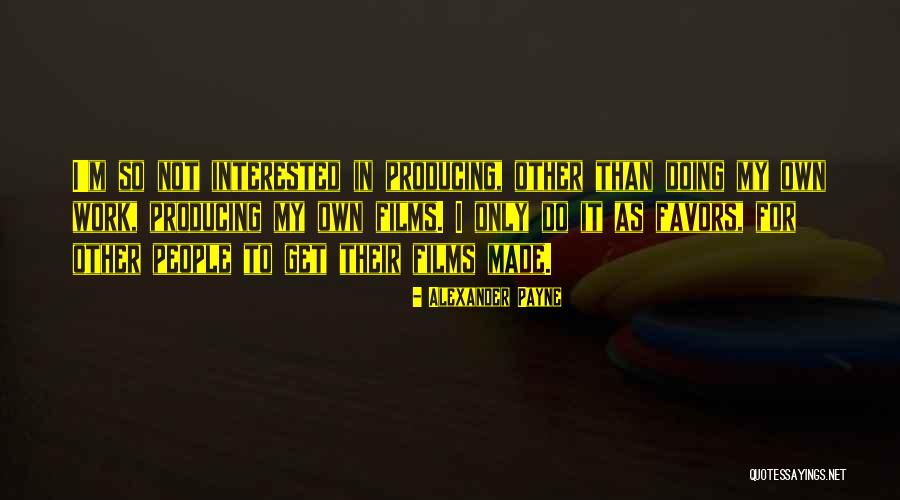 Infusd Quotes By Alexander Payne Infusd Quotes By Alexander Payne