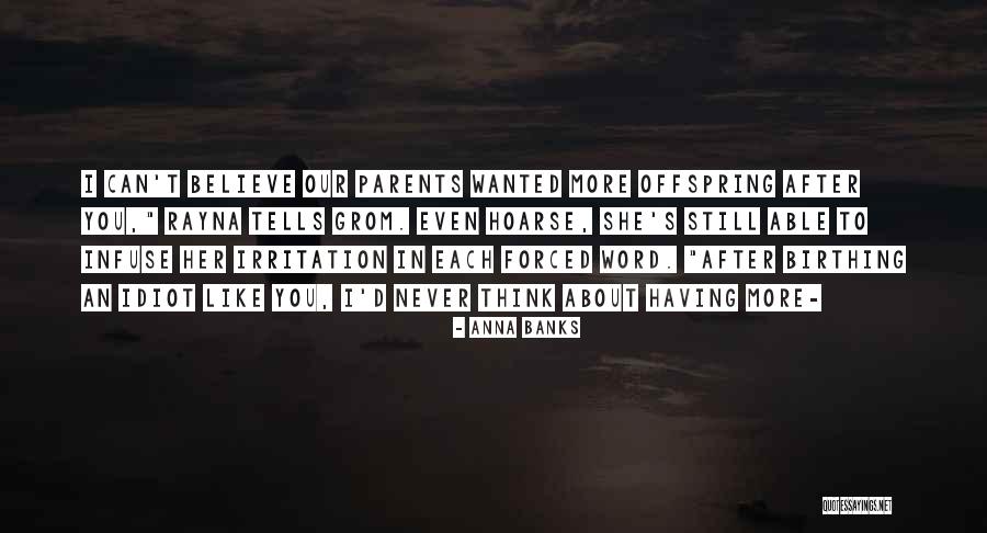 Infuse Quotes By Anna Banks Infuse Quotes By Anna Banks