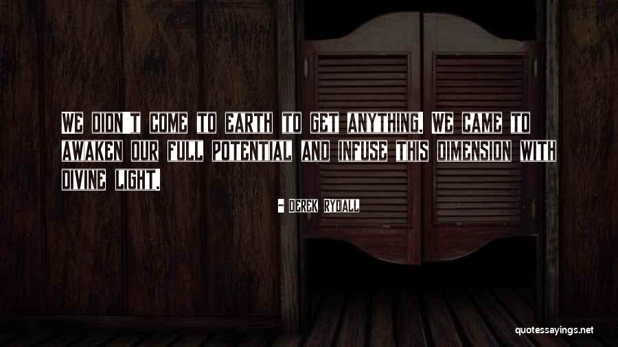 Infuse Quotes By Derek Rydall Infuse Quotes By Derek Rydall