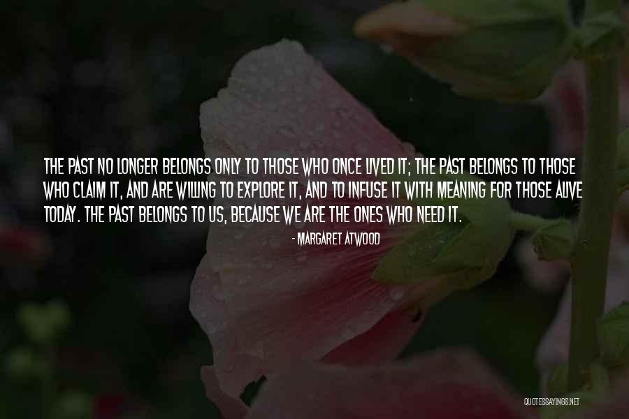 Infuse Quotes By Margaret Atwood Infuse Quotes By Margaret Atwood