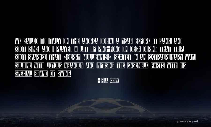 Infusing Quotes By Bill Crow Infusing Quotes By Bill Crow