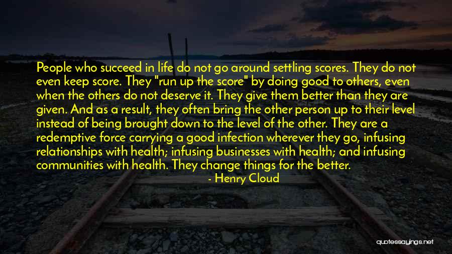 Infusing Quotes By Henry Cloud Infusing Quotes By Henry Cloud