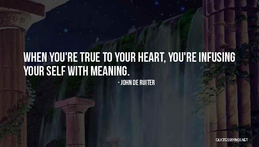 Infusing Quotes By John De Ruiter Infusing Quotes By John De Ruiter