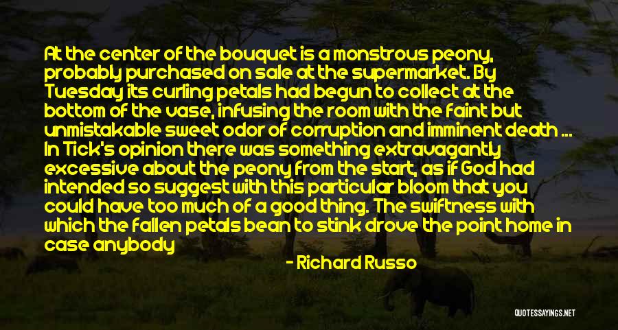 Infusing Quotes By Richard Russo Infusing Quotes By Richard Russo