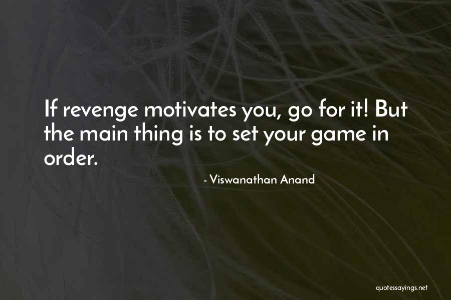 Infusoria Quotes By Viswanathan Anand Infusoria Quotes By Viswanathan Anand