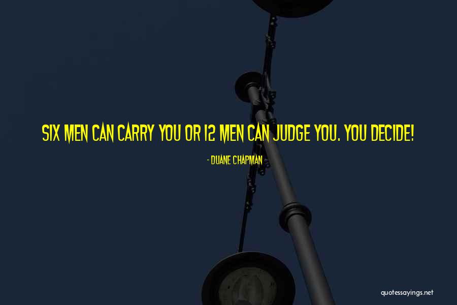 Ing Lfur Gu Brandsson Quotes By Duane Chapman Ing Lfur Gu Brandsson Quotes By Duane Chapman