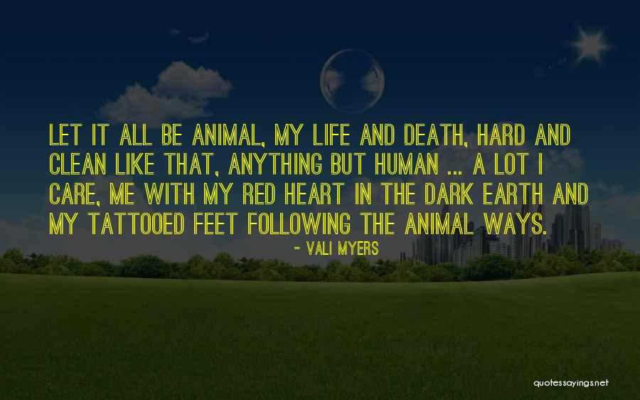 Ingathering Zenna Quotes By Vali Myers Ingathering Zenna Quotes By Vali Myers