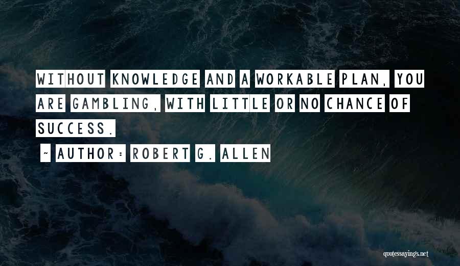 Ingatkan Aku Quotes By Robert G. Allen