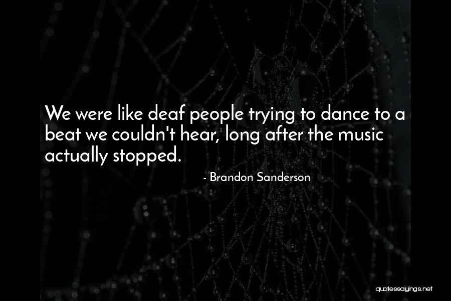 Ingatlah Kamu Quotes By Brandon Sanderson Ingatlah Kamu Quotes By Brandon Sanderson