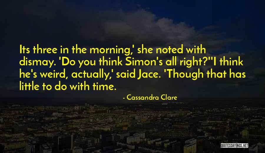 Ingatlah Kamu Quotes By Cassandra Clare Ingatlah Kamu Quotes By Cassandra Clare
