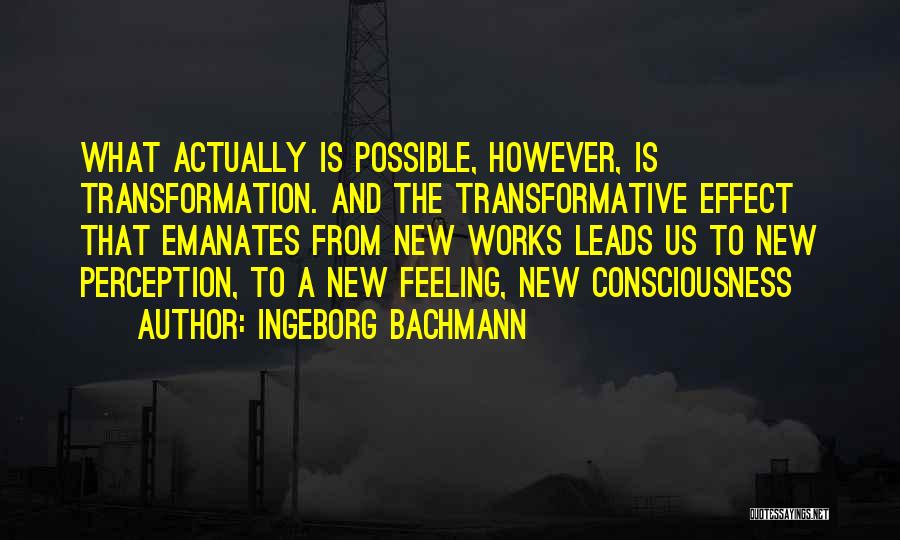 Ingeborg Bachmann Quotes 326710