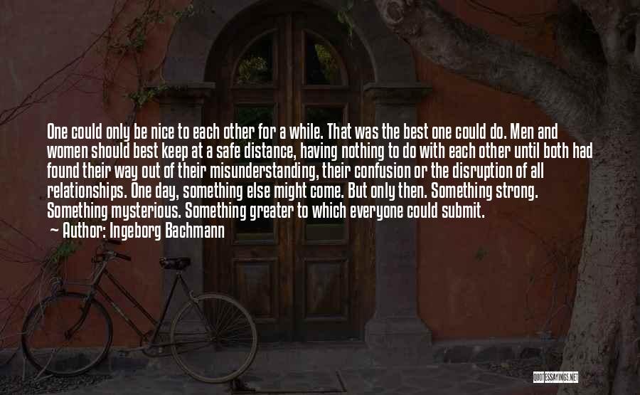 Ingeborg Bachmann Quotes 885287