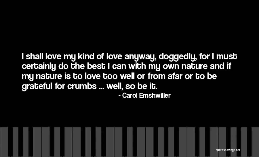 Ingelore Documentary Quotes By Carol Emshwiller Ingelore Documentary Quotes By Carol Emshwiller
