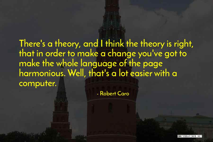 Ingenieros Agronomos Quotes By Robert Caro Ingenieros Agronomos Quotes By Robert Caro