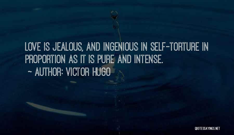 Ingenious Love Quotes By Victor Hugo