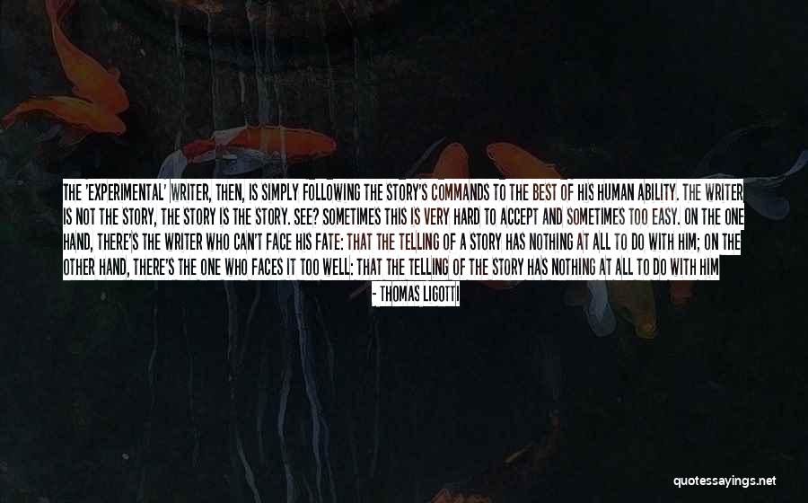 Ingenious Med Quotes By Thomas Ligotti Ingenious Med Quotes By Thomas Ligotti