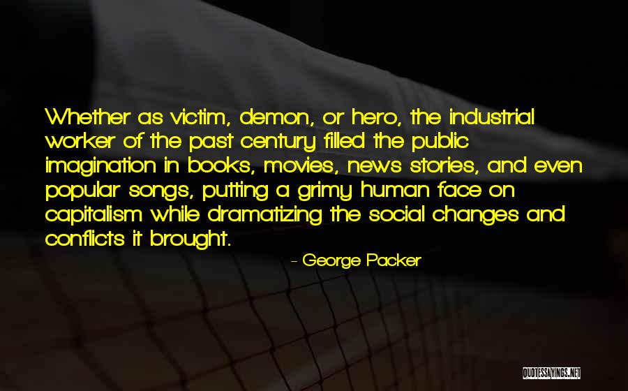 Ingeniously Synonym Quotes By George Packer Ingeniously Synonym Quotes By George Packer
