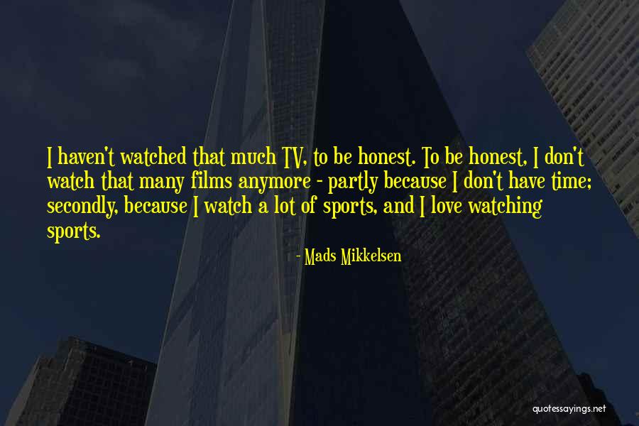 Ingeniquest Quotes By Mads Mikkelsen Ingeniquest Quotes By Mads Mikkelsen