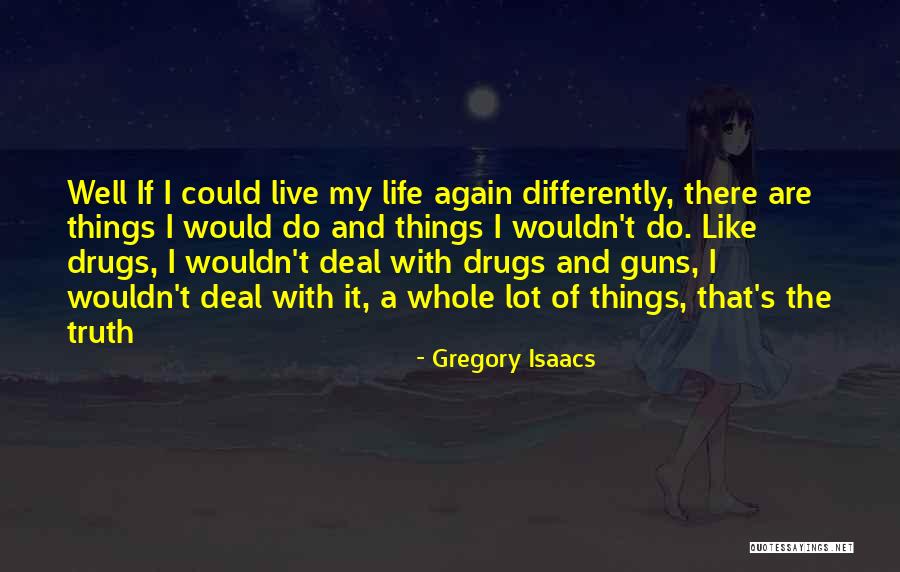 Ingens Alaska Quotes By Gregory Isaacs Ingens Alaska Quotes By Gregory Isaacs
