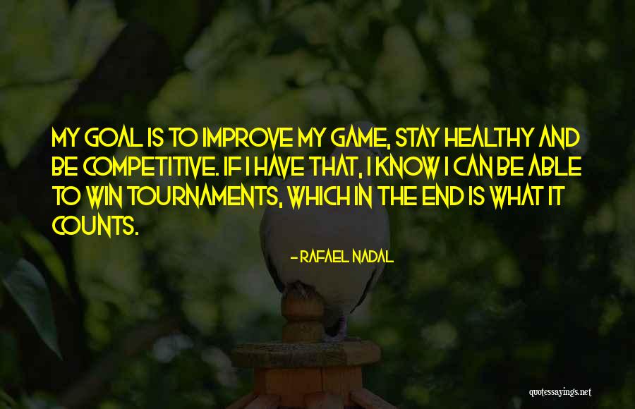Ingens Alaska Quotes By Rafael Nadal Ingens Alaska Quotes By Rafael Nadal