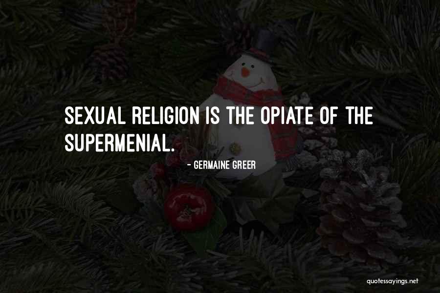 Ingenting Kollektiva Quotes By Germaine Greer