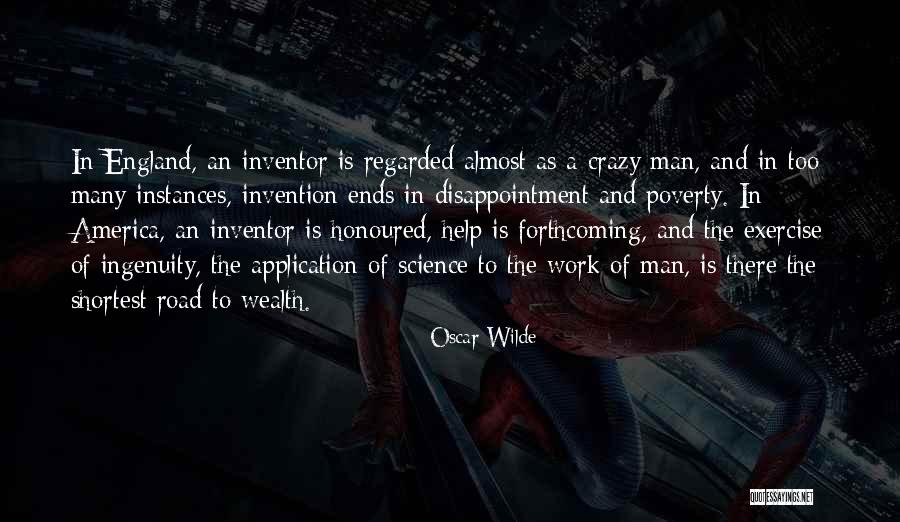 Ingenuity Invention Quotes By Oscar Wilde