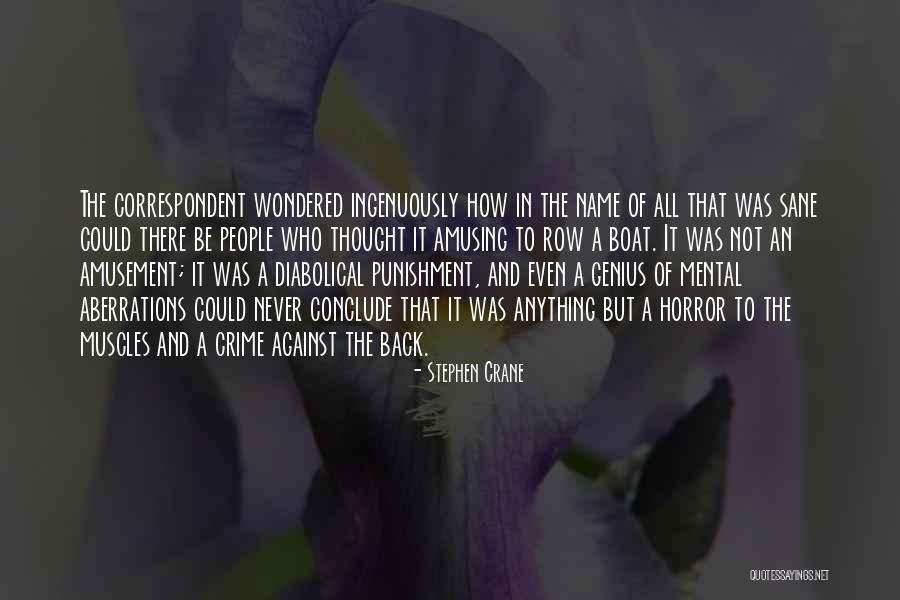 Ingenuously Quotes By Stephen Crane Ingenuously Quotes By Stephen Crane