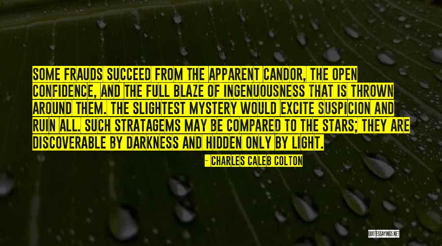 Ingenuousness Quotes By Charles Caleb Colton