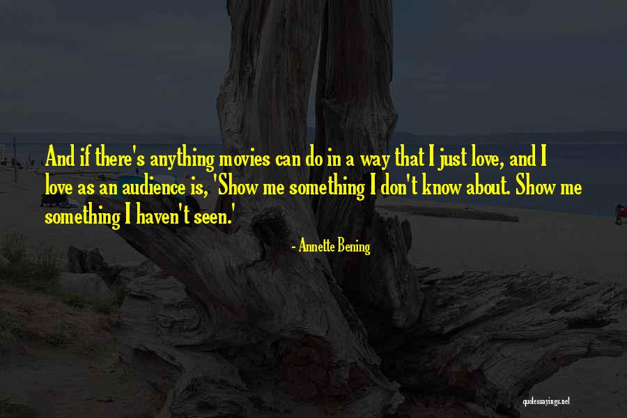 Ingerir Significado Quotes By Annette Bening Ingerir Significado Quotes By Annette Bening