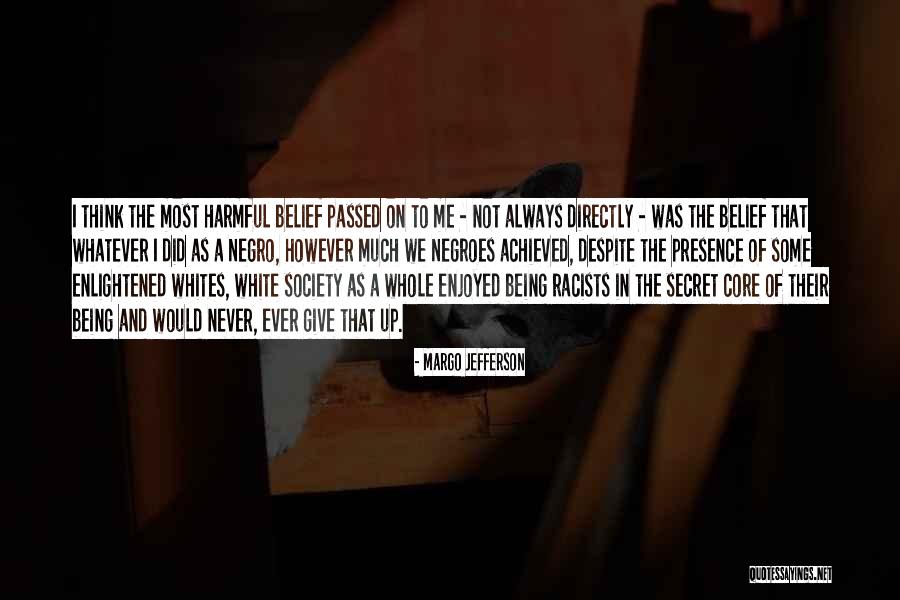 Ingerslev Antik Quotes By Margo Jefferson Ingerslev Antik Quotes By Margo Jefferson