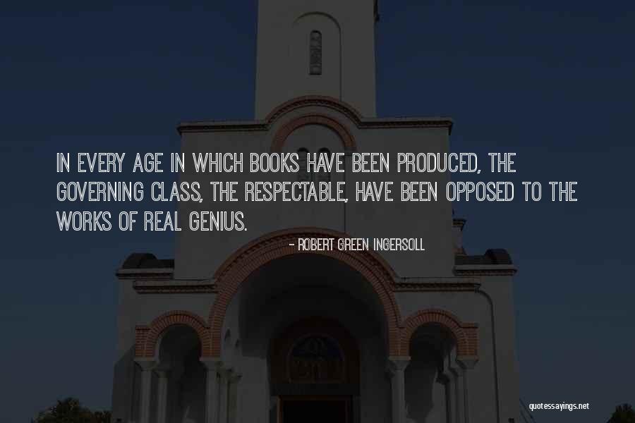 Ingersoll Robert Quotes By Robert Green Ingersoll Ingersoll Robert Quotes By Robert Green Ingersoll